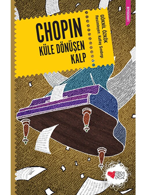 Can Çocuk Yayınları Chopin / Küle Dönüşen Kalp