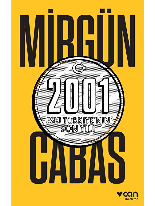 Can Yayınları 2001: Eski Türkiye'Nin Son Yılı
