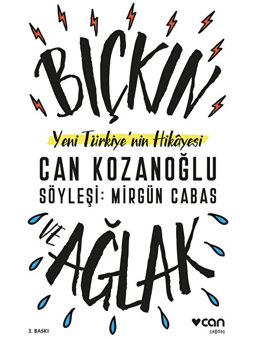 Can Yayınları Bıçkın ve Ağlak / Yeni Türkiye'nin Hikâyesi