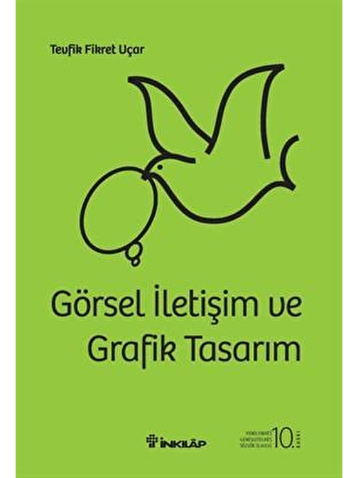 İnkılap Kitabevi Görsel İletişim ve Grafik Tasarım - Tevfik Fikret Uçar Ciltli