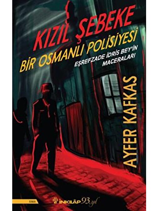 İnkılap Kitabevi Kızıl Şebeke - Ayfer Kafkas