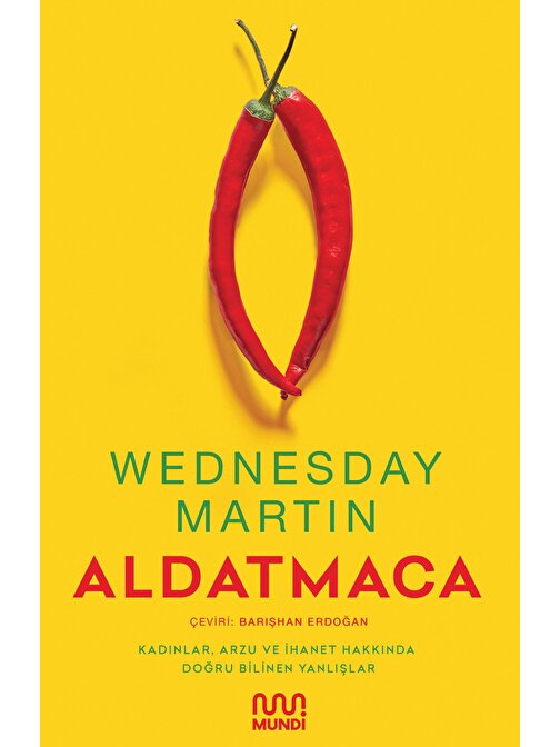 Mundi Aldatmaca - Wednesday Martin