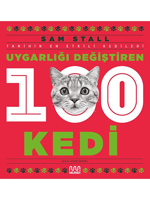 Mundi Uygarlığı Değiştiren 100 Kedi - Sam Stall