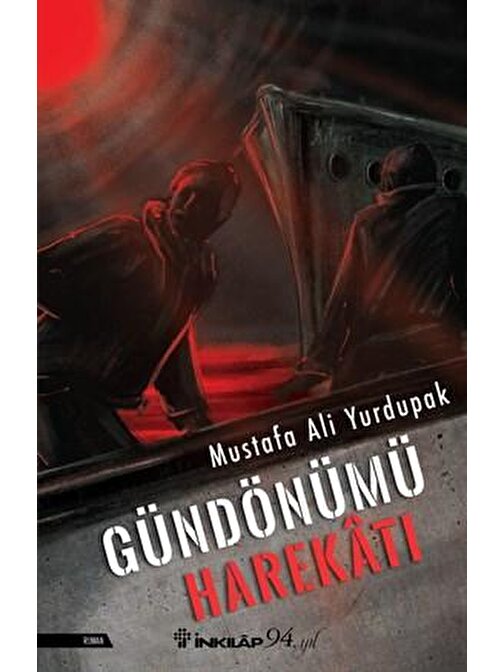 İnkılap Kitabevi Gündönümü Harekatı - Mustafa Ali Yurdapak