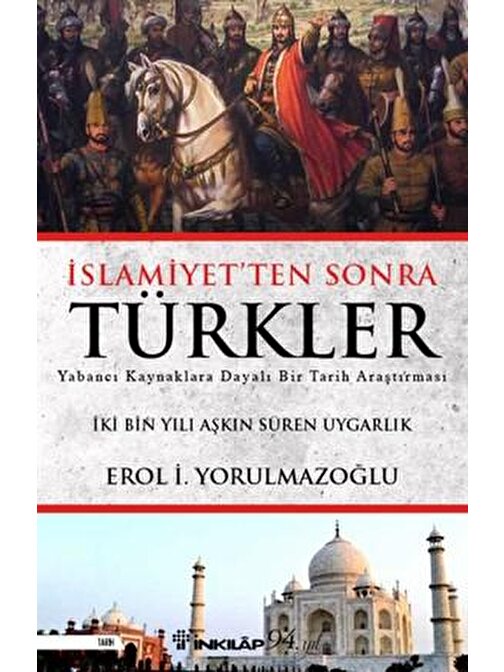 İnkılap Kitabevi İslamiyetten Sonra Türkler - Erol Yorulmazoğlu