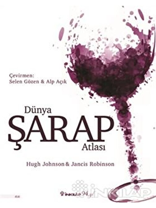 İnkılap Kitabevi Dünya Şarap Atlası - Hugh Johnson & Jansic Robinson