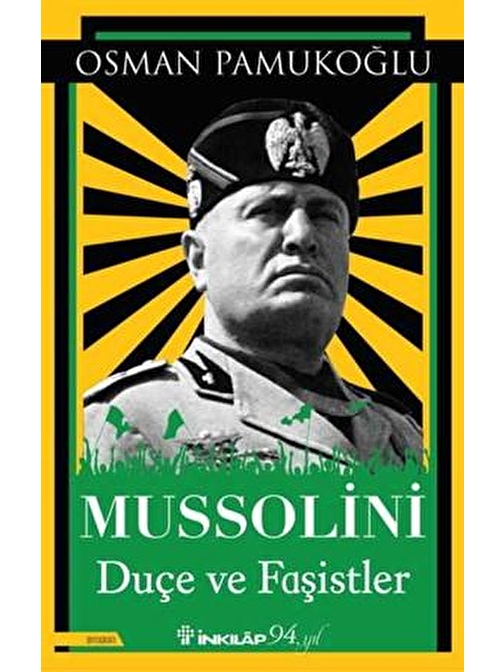 İnkılap Kitabevi Mussolini - Duçe Ve Faşistler