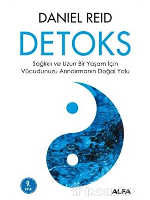 Alfa Yayınları Detoks - Sağlıklı Ve Uzun Bir Yaşam İçin... - Daniel Reid