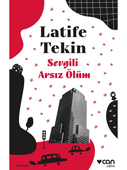 Sevgili Arsız Ölüm Latife Tekin Can Yayınları