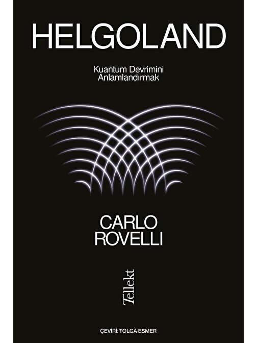 Tellekt Helgoland - Carlo Rovelli