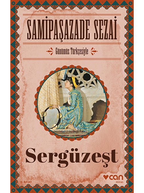 Sergüzeşt (Günümüz Türkçesiyle)