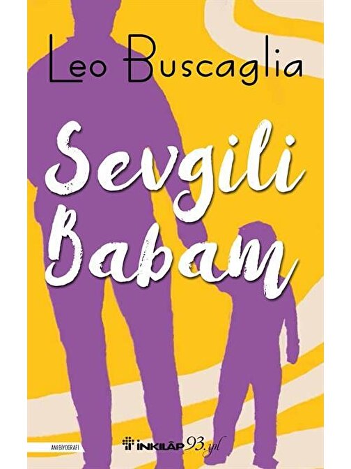İnkılap Kitabevi - Sevgili Babam - Leo Buscaglia