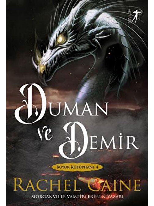 Duman ve Demir Rachel Caine