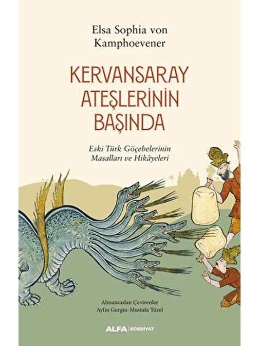 Kervansaray Ateşlerinin Başında Elsa Sophia von