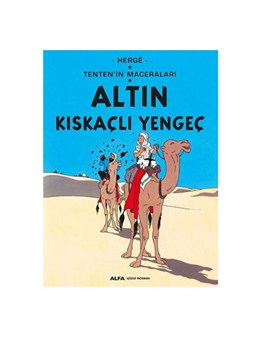 Tentenin Maceraları Altın Kıskaçlı Yengeç Herge Alfa Yayınları