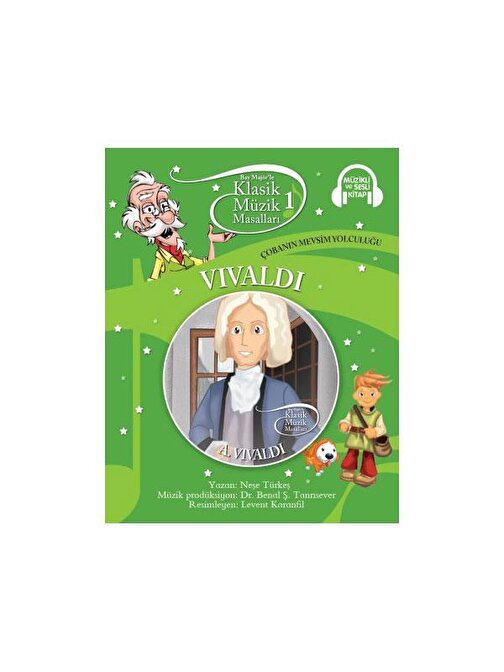 Klasik Müzik Masalları 1 Vivaldi Çobanın Mevsim Yolculuğu Neşe Türkeş Doğan Çocuk