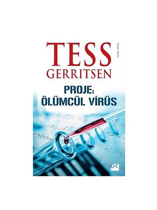 Doğan Kitap Proje Ölümcül Virüs - Tess Gerritsen