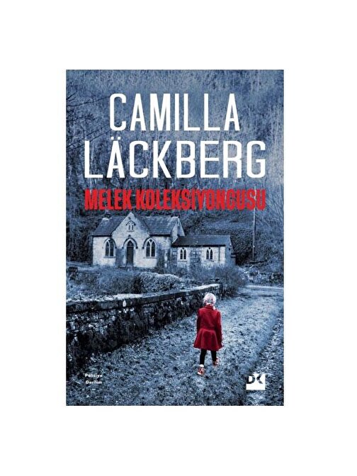 Doğan Kitap Melek Koleksiyoncusu - Camilla Läckberg