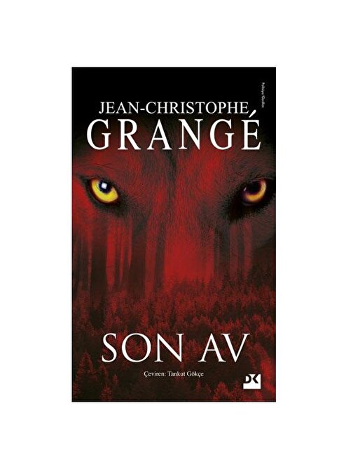Doğan Kitap Son Av - Jean Christophe Grange