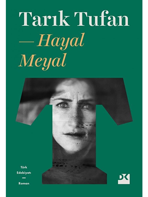 Doğan Kitap Hayal Meyal - Tarık Tufan