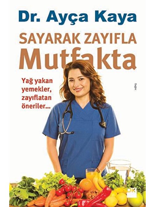 Doğan Kitap Sayarak Zayıfla Mutfakta - Dr. Ayça Kaya