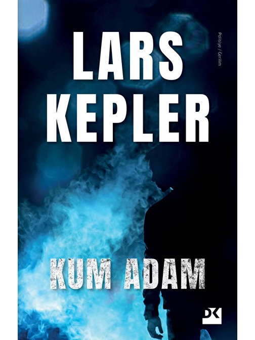 Doğan Kitap Kum Adam - Lars Kepler