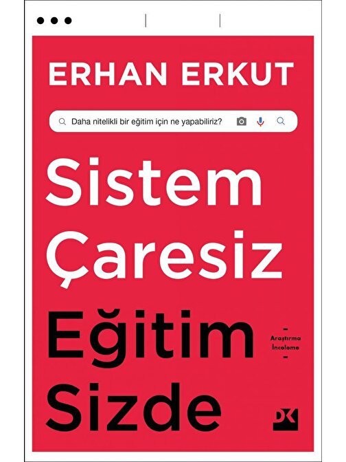 Doğan Yayınları Sistem Çaresiz Eğitim Sizde - Erhan Erkut