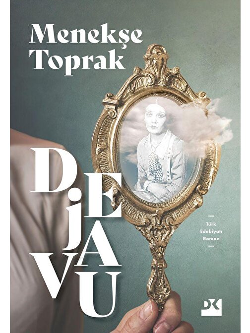 Doğan Kitap Dejavu - Menekşe Toprak