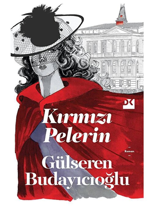 Doğan Kitap Kırmızı Pelerin - Gülseren Budayıcıoğlu