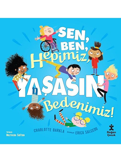 Doğan Kitap Sen Ben Hepimiz Yaşasın Bedenimiz! - Charlotte Barkla