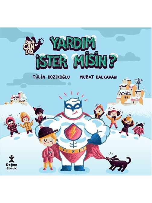 Doğan Kitap Kafacanlar-Yardim İster Misin? - Tülin Kozikoğlu