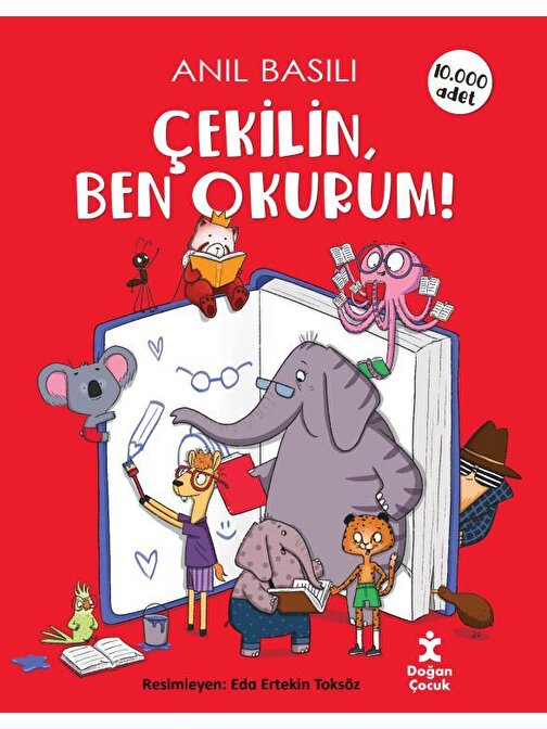 Doğan Kitap Çekilin Ben Okurum! - Anıl Basılı