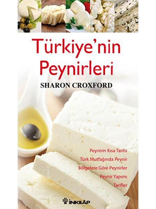 İnkılap Kitabevi Türkiyenin Peynirleri - Sharon Croxford