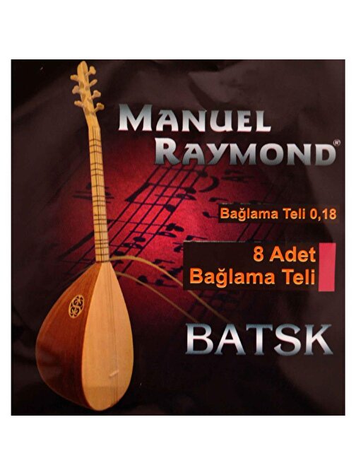 Manuel Raymond Bağlama Teli Takım 0.18 Batsk