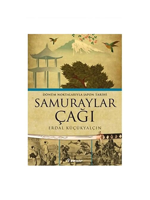 İnkılap Kitabevi Samuraylar Çağı - Erdal Küçükyalın
