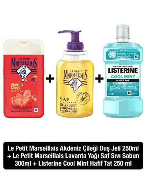 Le Petit Marseillais Çilek Duş Jeli + Lavanta Saf Sıvı Sabun + Listerine Cool Mint Hafif Tat 250 ml