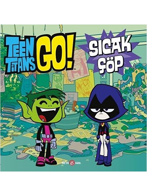 Beta Yayınevi Beta Kids Teen Titans Go Sıcak Çöp Beta Kıds