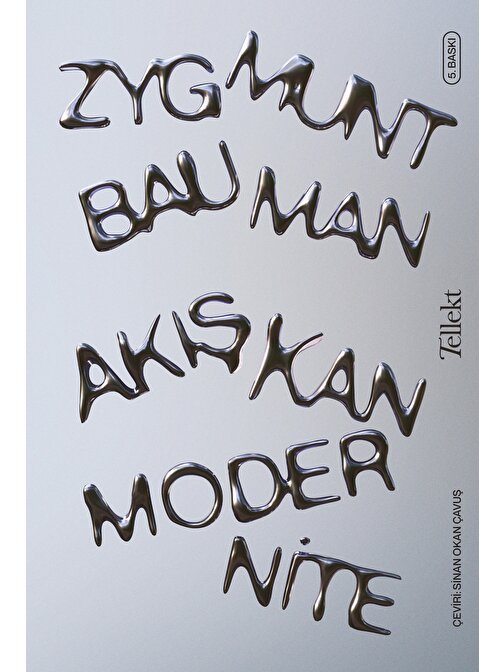 Tellekt Akışkan Modernite - Zygmunt Bauman