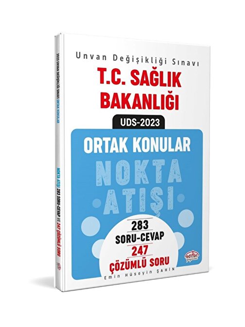 T.C. Sağlık Bakanlığı Unvan Değişikliği Sınavı Ortak Konular Nokta Atışı Soru Cevap Soru Bankası Editör