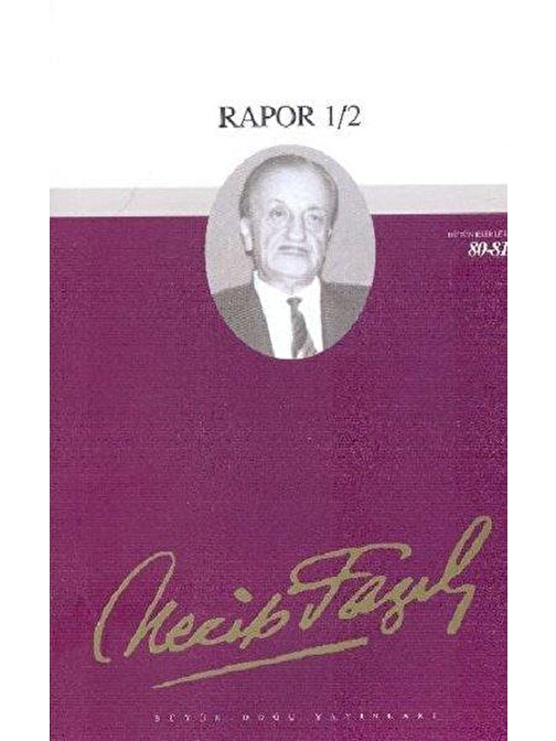 Rapor 1/2-Necip Fazıl Kısakürek