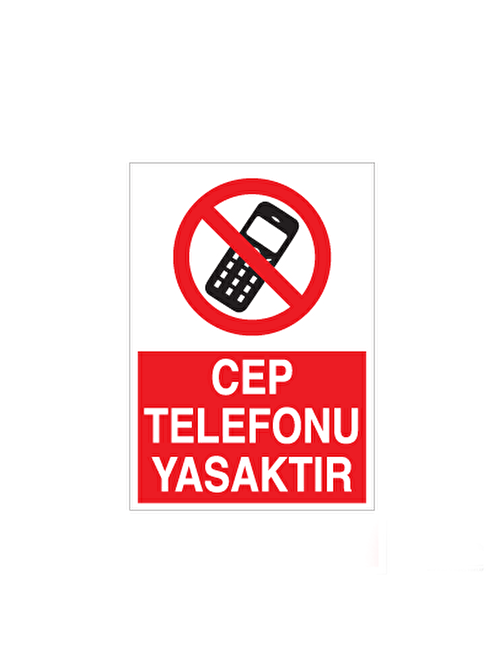 technopa Cep Telefonu Yasaktır Uyarı Levhası