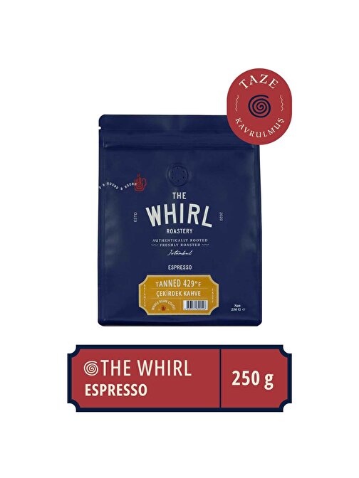 The Whirl  Espresso Tanned 429°F Çekirdek Kahve 250 Gr