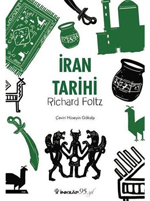 İnkılap Kitabevi İran Tarihi - Richard Foltz