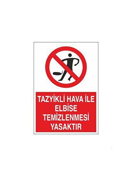 technopa Tazyikli Hava İle Elbise Temizlenmesi Yasaktır Uyarı Levhası