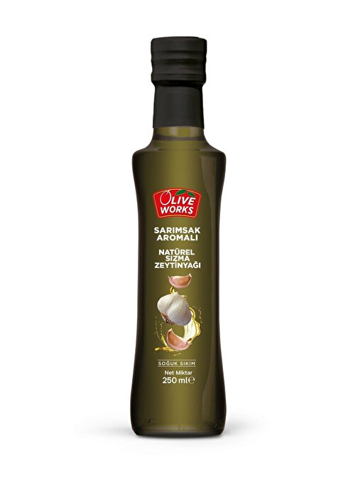 250ml.OLIVE WORKS SARIMSAK AROMALI NATUREL SIZMA ZEYTİNYAĞI