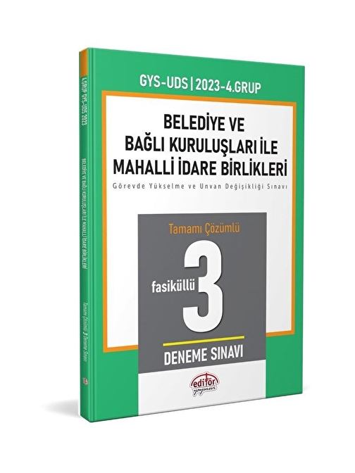 2023 Mahalli İdareler 4. Grup Tamamı Çözümlü 3 Deneme Sınavı Editör Yayınları