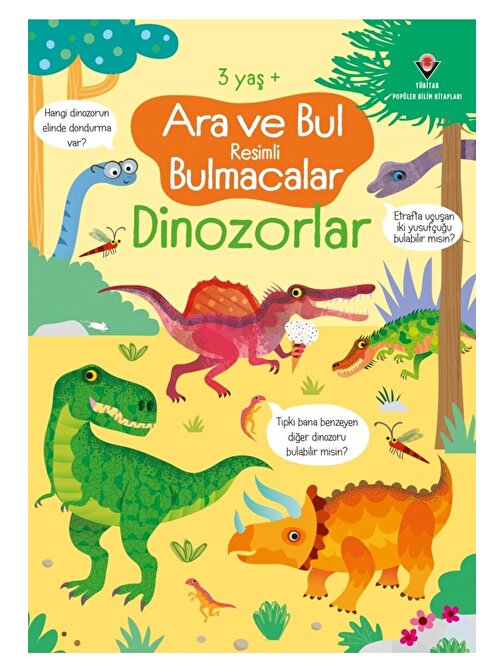 Tübitak Yayınları Tubitak- Dinozorlar- Ara Ve Bul Resimli Bulmacalar 3+ Yaş