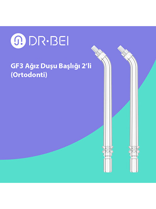 Dr. Bei GF3 Ağız Duşu Başlığı 2'li (Ortodonti)