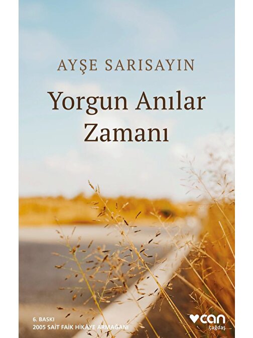 Yorgun Anılar Zamanı