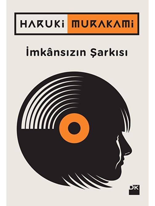 Doğan Kitap İmkânsızın Şarkısı - Haruki Murakami